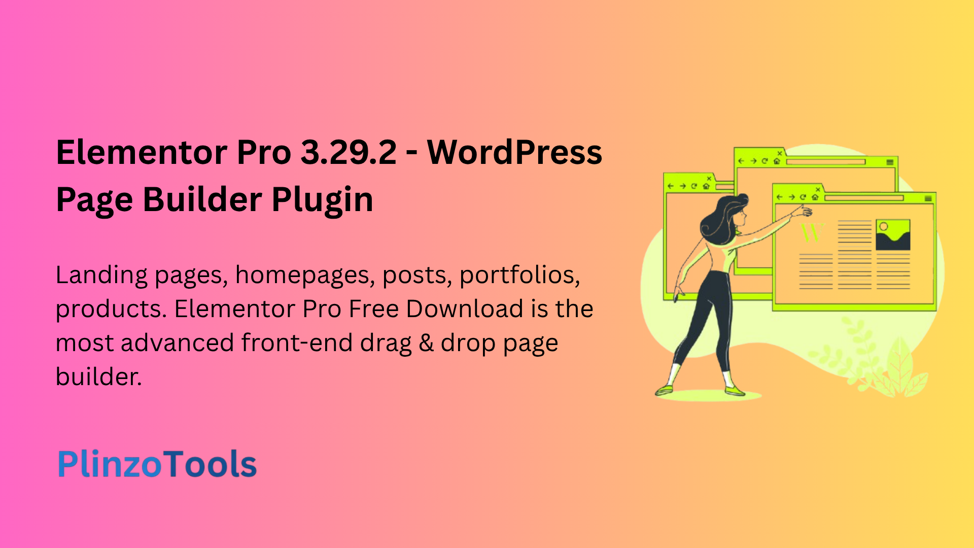 Landing pages, homepages, posts, portfolios, products. Elementor Pro Free Download is the most advanced front-end drag & drop page builder.